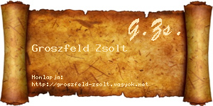 Groszfeld Zsolt névjegykártya